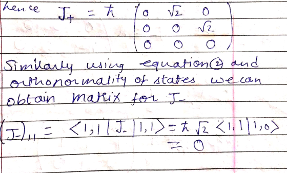 hence Jo = ť to. Vzo 0 0 0 Ve Toool Similarly using equation and Toithonormality of states we can Tobtain makix for J DJ) = <