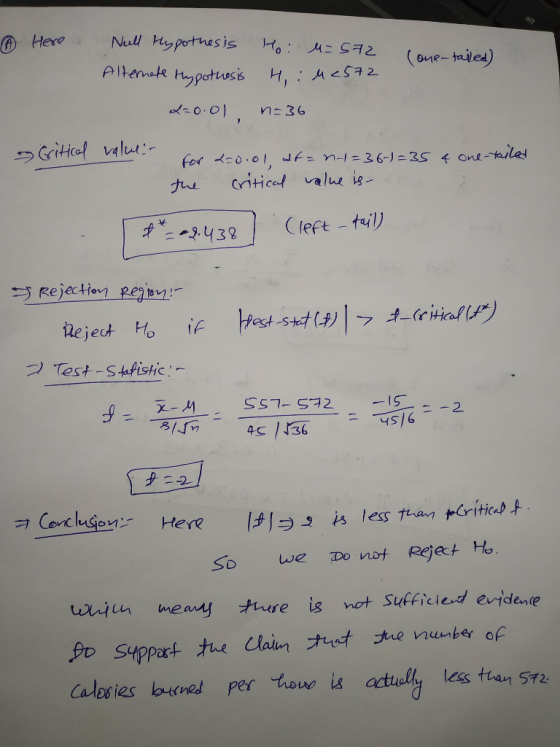 Hero Nuu Hypothesis Ho : AcS72 (one-tala) ナw critical value i3- 43 Cleft -til) Rejection Regtonr プTest-Statistic- 4s /136 4S6 Conclusion- Here So we Do not Rejet H uudun wean there İg wat sufficie d evidence the nunber of OK Calpsies oene per tror s atiolly less tun 52