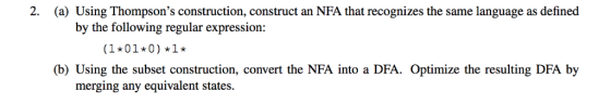 2. (a) Using Thompsons construction, construct an NFA that recognizes the same language as defined by the following regular