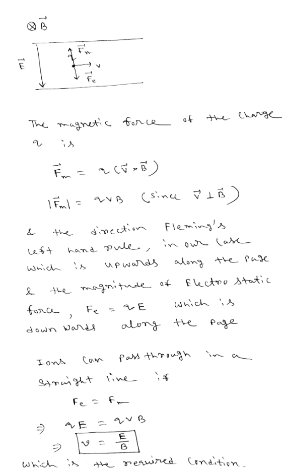 ILU The magnetic force of the Charge Em = a (FB) 1 Fml = avB (since it i ) & the direction Flemings left hand pule , in our