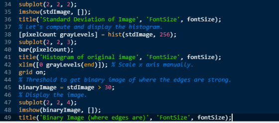34 subplot (2, 2, 2); 35 imshow(stdImage, []); 36 title( Standard Deviation of Image, FontSize, fontSize); 37 % Lets comput