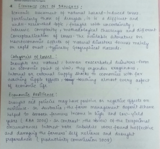 Member Chairmans Club For Agents ECONOMIC COST OF DROUGHTS: Economic asseument ot matwral hazaid Induced toss pascticutasty thex of dueughth it ia a difficut and ntiuic cemplexty methadsblaglcal chait Cenceptna tization of Losses The availahle ditature on Mac ece nemic effects어 natual daasteu focuses mainly on apid onset engu and diffecent Hazaids . economic point of vied, H endeu exegene an os evetesunal Supply iecks to economies votth far eaching touchina almovt evesy asbect brouglut aud pelicfu may haue poxitlve e negutive etbectı om neilience, in Austoatia Hhu fam management depesit chame hat ped to moeth fasmers inceme ligh and ouo- yieed years ( RBA 2006), dn Contrat-rtte tvieu) 아 Excepteeval ircumstances Interut rate Suboidier veeee found ineffective aud damagulg the fasmasca Sel neliance and dioughut phpaxednes pioduetiity commissien 300s) pauba