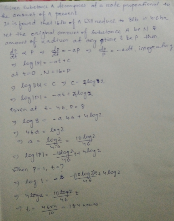 present - Log Ipl = -atte When p=1, t=2 Giren substance & decomposes at rate the amount of a Del proportional to It is found