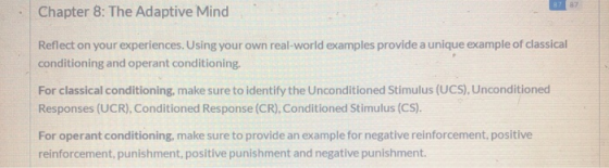 Chapter 8: The Adaptive Mind Reflect on your experiences. Using your own real-world examples provide a unique example of clas