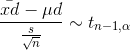 \frac{\bar{xd}-\mu d }{\frac{s}{\sqrt{n}}}\sim t_{n-1,\alpha }
