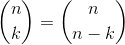 \binom{n}{k}=\binom{n}{n-k}