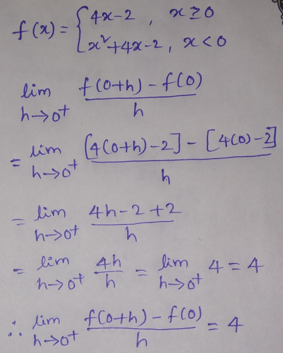 f(x) = {2143-2, 250 S48-2, xzo lim of (oth)-f(o) hot h lim (Aloth) -2] - [460) -2] hasot h h- 2+2 lim hot h lim 4-4 lim 4h ho
