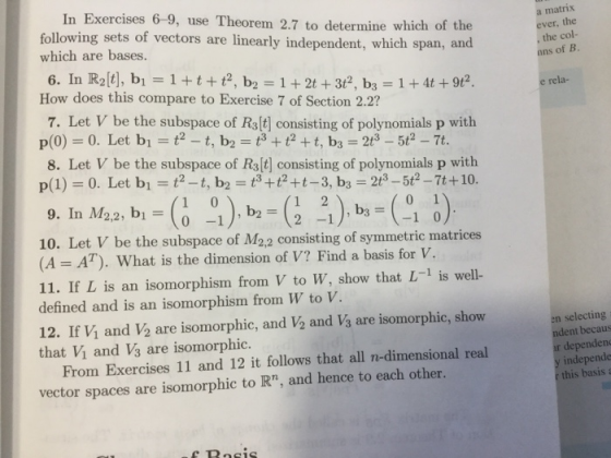 a matrix ever, the the col- ons of B. e rela- In Exercises 6-9, use Theorem 2.7 to determine which of the following sets of v