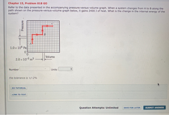 Chapter 15, Problem 018 GO Refer to the data presented in the accompanying pressure-versus-volume graph. When a system change