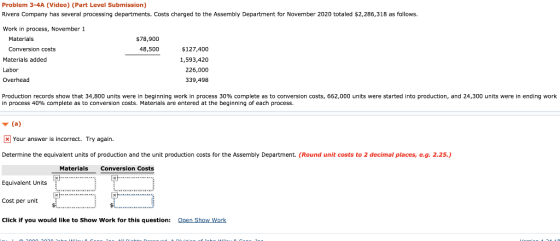 Problem 3-4A (Video) (Part Level Submission) Rivera Company has several processing departments. Costs charged to the Assembly