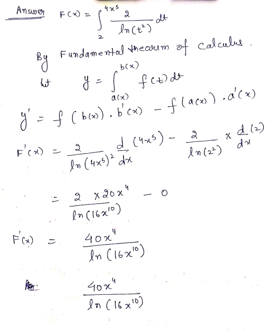 Answer F(x) = It 2 By 4x5 2 In C+²) Fundamental theorem of calculus , b(x) y = f feedt het aca) j= f(bm). bex) - flaco) -
