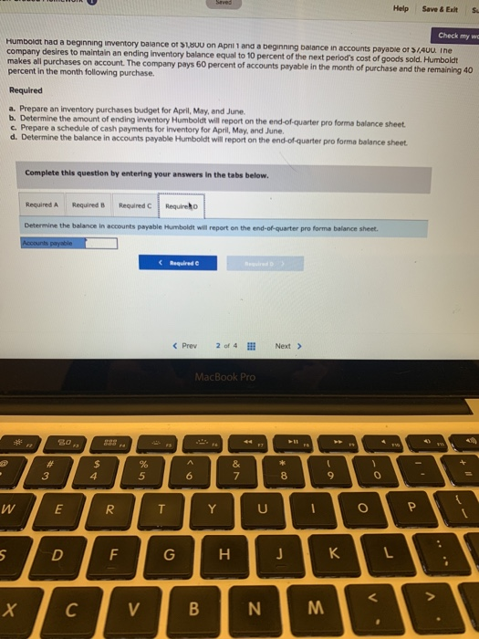 Help Save & ExtS Check my wc Humboldt had a beginning inventory balance of $1800 on Apni 1 and a beginning balance in account