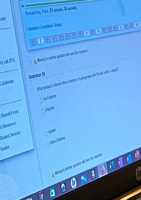Remaining Time 21 minta, 34 seconda *Question Completion Status ary Lab 2015 - Mony to ander questo el see this response Ques