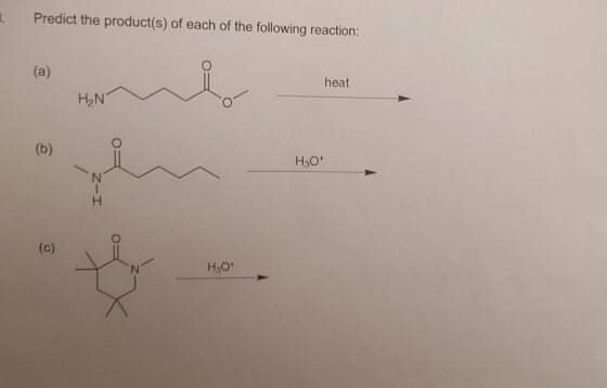 Predict the product(s) of each of the following reaction: (a) heat H₂NT H30+ NIH но!