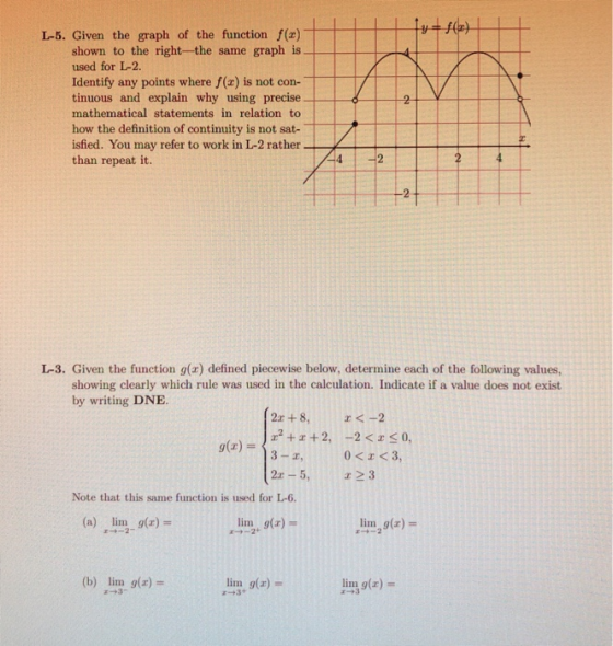 1y=fle) L-5. Given the graph of the function f(x) shown to the right-the same graph is - used for L-2. Identify any points wh