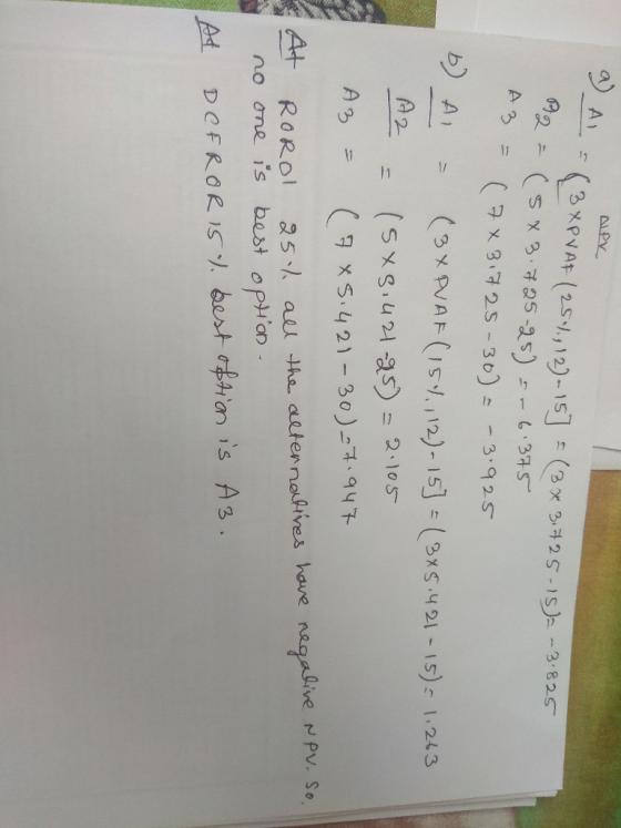 a) A = (3xPv WPV (BRP VAR (25), 12)-15] = (3x3,725-15)= -3.825 2 = (5x3.725-25) - 6.375 3 = (4x31725-30) - - 3.925 A = (3x PV