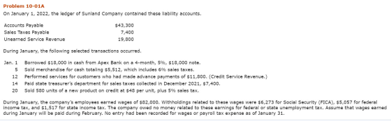 Problem 10-01A On January 1, 2022, the ledger of Sunland Company contained these liability accounts. Accounts Payable Sales T