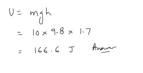 0 - mgh - 10 x 9.8 x 1.7 1.6. С J Anower :