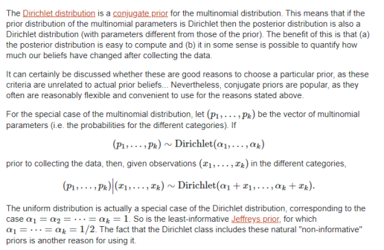 The Dirichlet distribution is a conjugate prior for the multinomial distribution. This means that if the prior distribution o