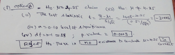 & slin option & Ho U= 4.25 claims cus) Ha: M & 4.25 (11) The test statistic - to t= - = 4008-21 23 = [-31446) (14) a 20.10 le