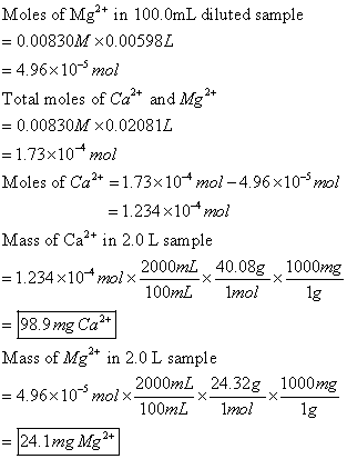 Moles of Mgn 100.0mL diluted sample 0, 00830M × 0.00598し = 4.96×10-5 mol Total moles of Ca and Mg* -0. 00830M 0.0208 1L 1.73x