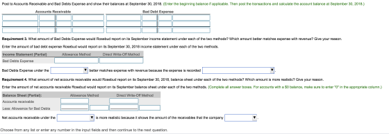 Post to Accounts Receivable and Bad Debts Expense and show their balances at September 30, 2018. (Enter the beginning balance