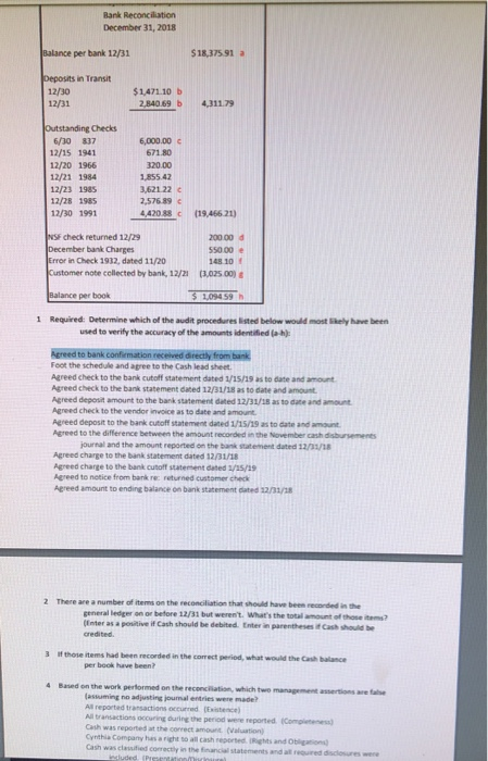 Bank Reconciliation December 31, 2018 Balance per bank 12/31 $18,375 91 Deposits in Transit 12/30 12/31 $1,471.10 b 2,840.69