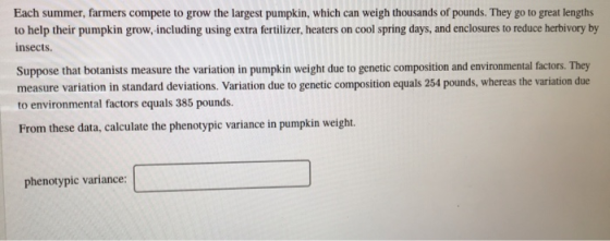 Each summer, farmers compete to grow the largest pumpkin, which can weigh thousands of pounds. They go to great lengths to he
