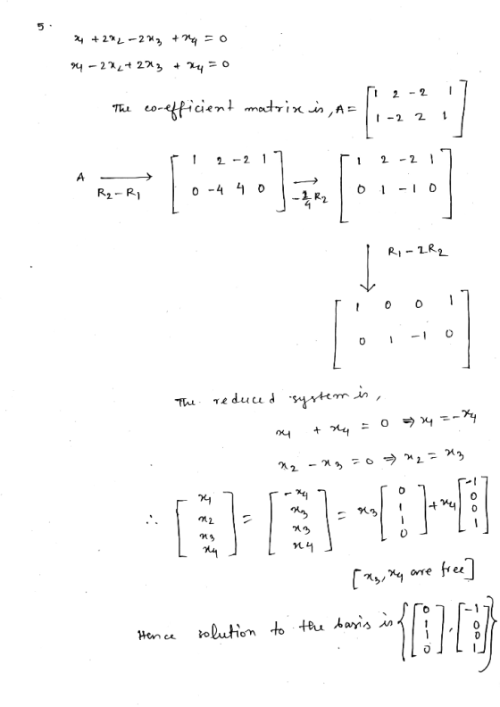 *4 +242 +243 +0 =0 94-224+2713 + 24 = 0 The nt matrix is,A 2 1 1 2-2 11 A - - R₂-R, w [.-** IOI -10 Ri-ZR2 The reduced system