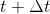t+\Delta t