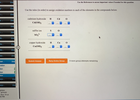 are Use the References to access important values if needed for this question. Use the rules (in order) to assign oxidation n