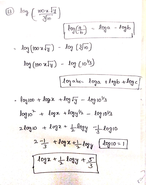 ® log (1002 - [ log (9) = loga - logo = log (100 x fy) - log (3510) log (100 niy) - log (1013) [log abo= loga + logbrloge] =