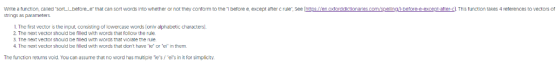 Write a function, called sort Lbefore e that can sort words into whether or not they conform to the 1 beforee, except after