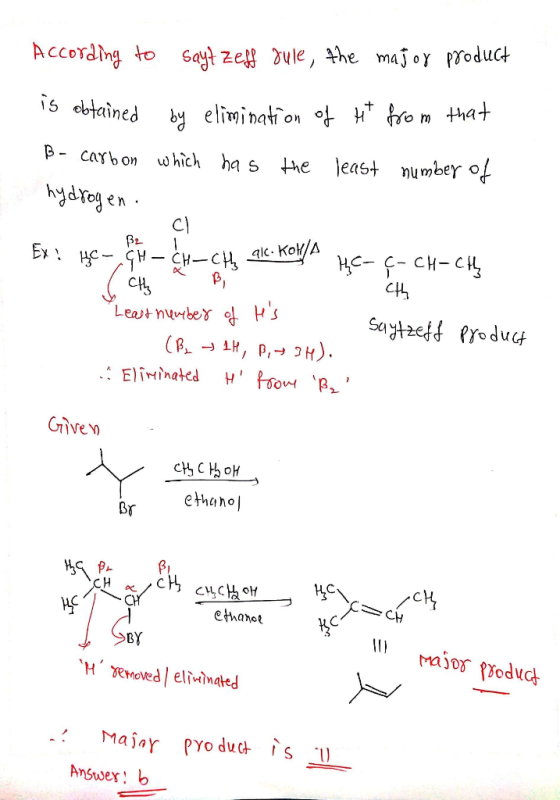 According to sayt Zeff sule, the major product is obtained by elimination of it from that B- carbon which has the least numbe