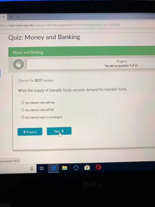 https//learn.maricopa.edu/courses/1063228/assignments/7513555?module item id 13583268 Quiz: Money and Banking Money and Banki