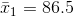 \bar x_1= 86.5