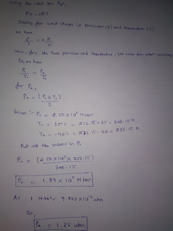 usin the i deal gus Ean, Solving dur what choges ie Pressune (P) and temprare ET) we hare, Now , doy ttu tuo rpressure and temprchne , noe solve to-, t.shet., necessuッ So, we hare T, bu Put at the Velves in P 308 IS So = 1.86 atm