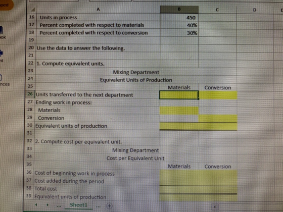 aped Units in proces Percent completed with respect to materials Percent completed with respect to conversio 450 40% 30% 20 U