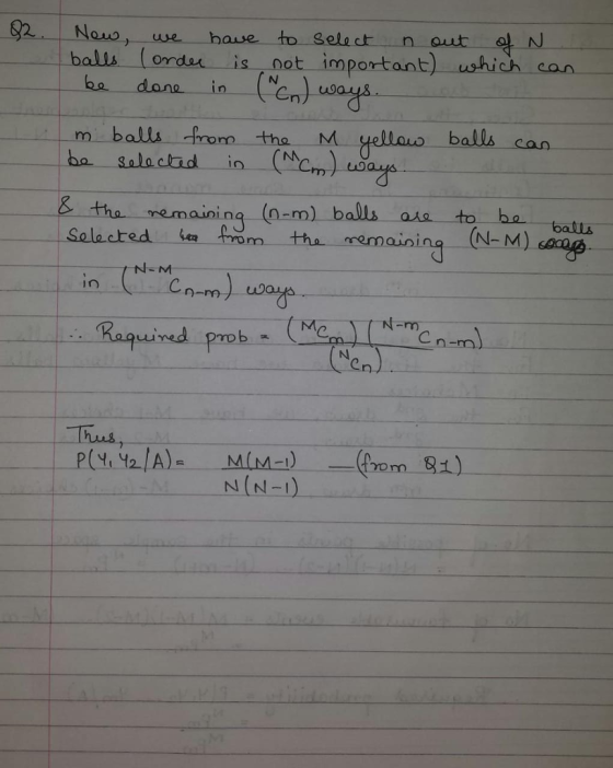 uve hase balls (ordau is oot important) ushich con be dane in m balls from tha M balls can tha Solacted memaining (n-m) balls ara to habati fm tha memaining N- M) in N-m C n-m wined pmob MM-(om 81) N N-I)