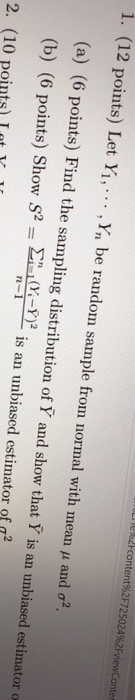 IULIE 2Fcontent%2F725024%2FviewConter 1. (12 points) Let Y1, ... ,Y, be random sample from normal with mean ji and o. (a) (6