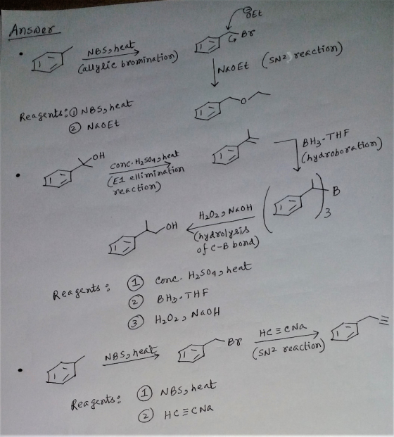 Ansoer Nessheat Callylic bromination) NOEE (SN2 TeActfon) Reagents:0Nes, heat NAOEL oH Conc. H2so4 heat BH2-THF CE1 elliminat