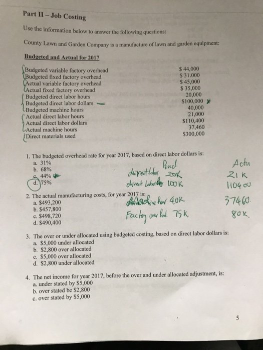 Part II - Job Costing Use the information below to answer the following questions: County Lawn and Garden Company is a manufa