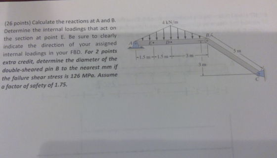 4 kN/m BA D. 5 m (26 points) Calculate the reactions at A and B. Determine the internal loadings that act on the section at p