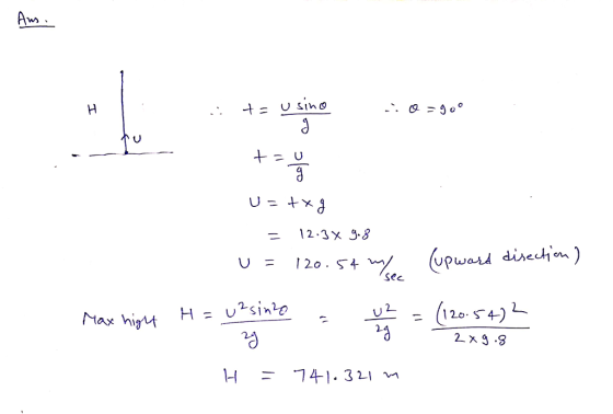 Hi = 12.3x38 Sec Max hit 2x9.8 741.31 m