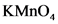 KMnO4
