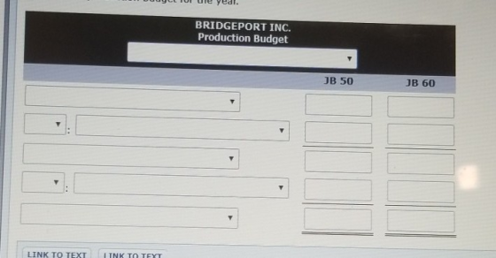 U ule year. BRIDGEPORT INC. Production Budget JB 50 JB 60