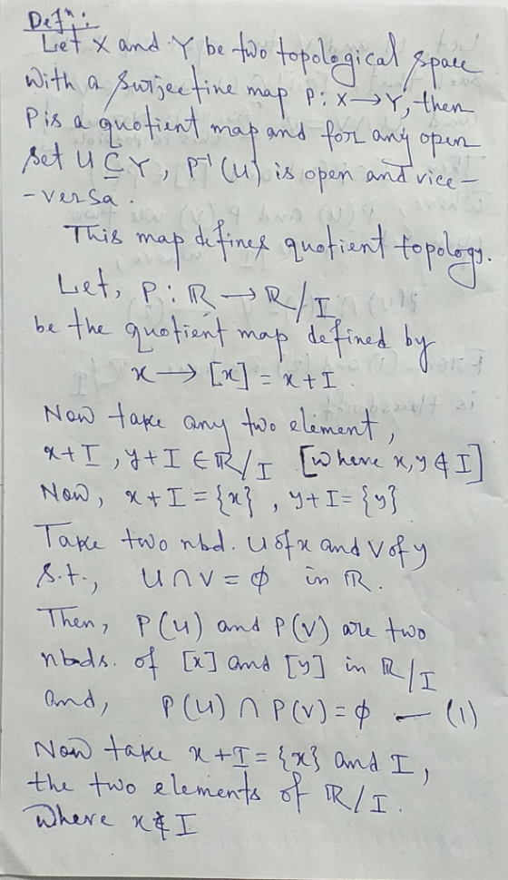 Detax and Y be two topological space with a purjee fine map Pixy, then Pis a guotient map and for any open set ucy Pi (u) is