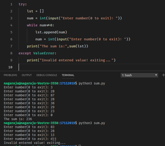 try: Ist = [] num = int(input(Enter number(0 to exit): )), while num#0: Ist.append(num) num = int(input(Enter number(0 to