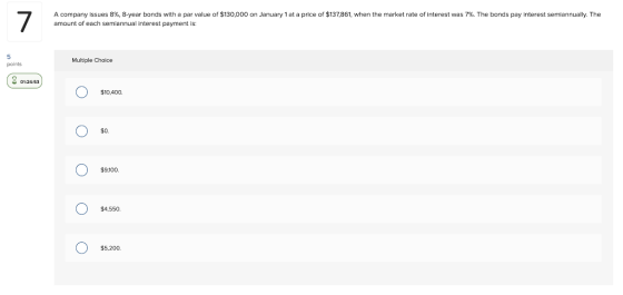 A company issues 8%, 8-year bonds with a par value of $130,000 on January 1 at a price of $137,861, when the market rate of i