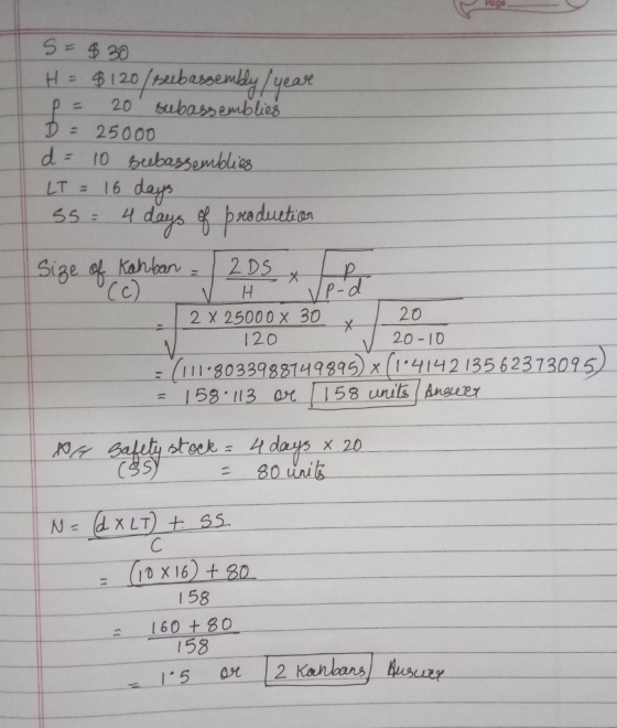 = 25000 10 LT 1 65 : t6 day 0 918 2 x 25000× 30 120 20 20-10 033914135 6231309 158.13 or-LI 53 units! Analu tek days x 20 =-(10 X 16) + 80 158 58 1:5